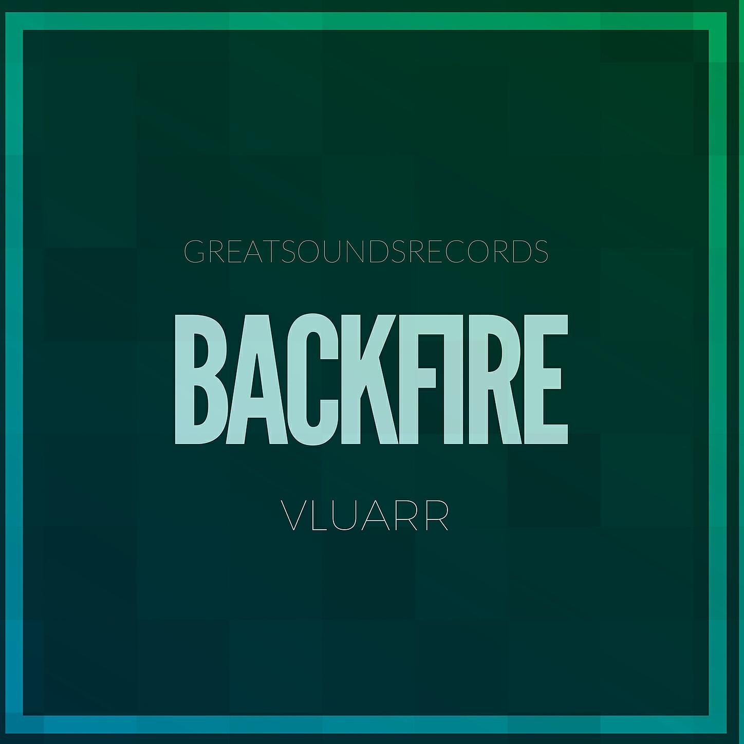 Vluarr - Backfire