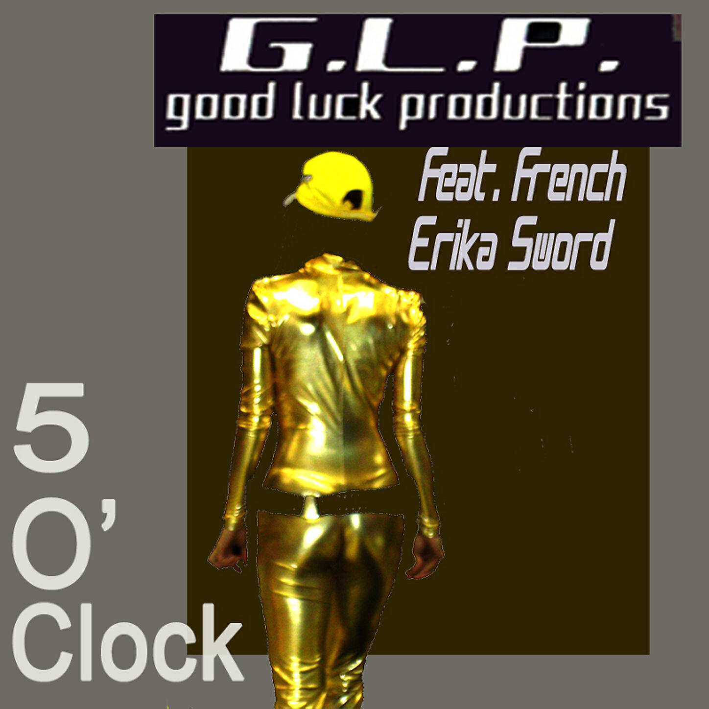 GLP (Good Luck Production) - 5 O'Clock (Break Mix) [feat. Erika Sword]