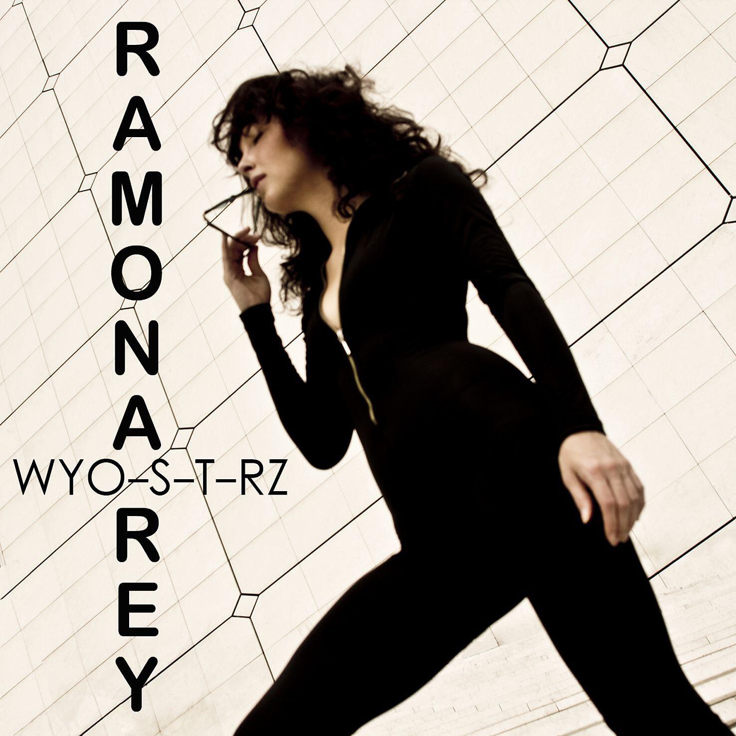 Ramona Rey - Wyo-s-t-rz (Radio Edit)