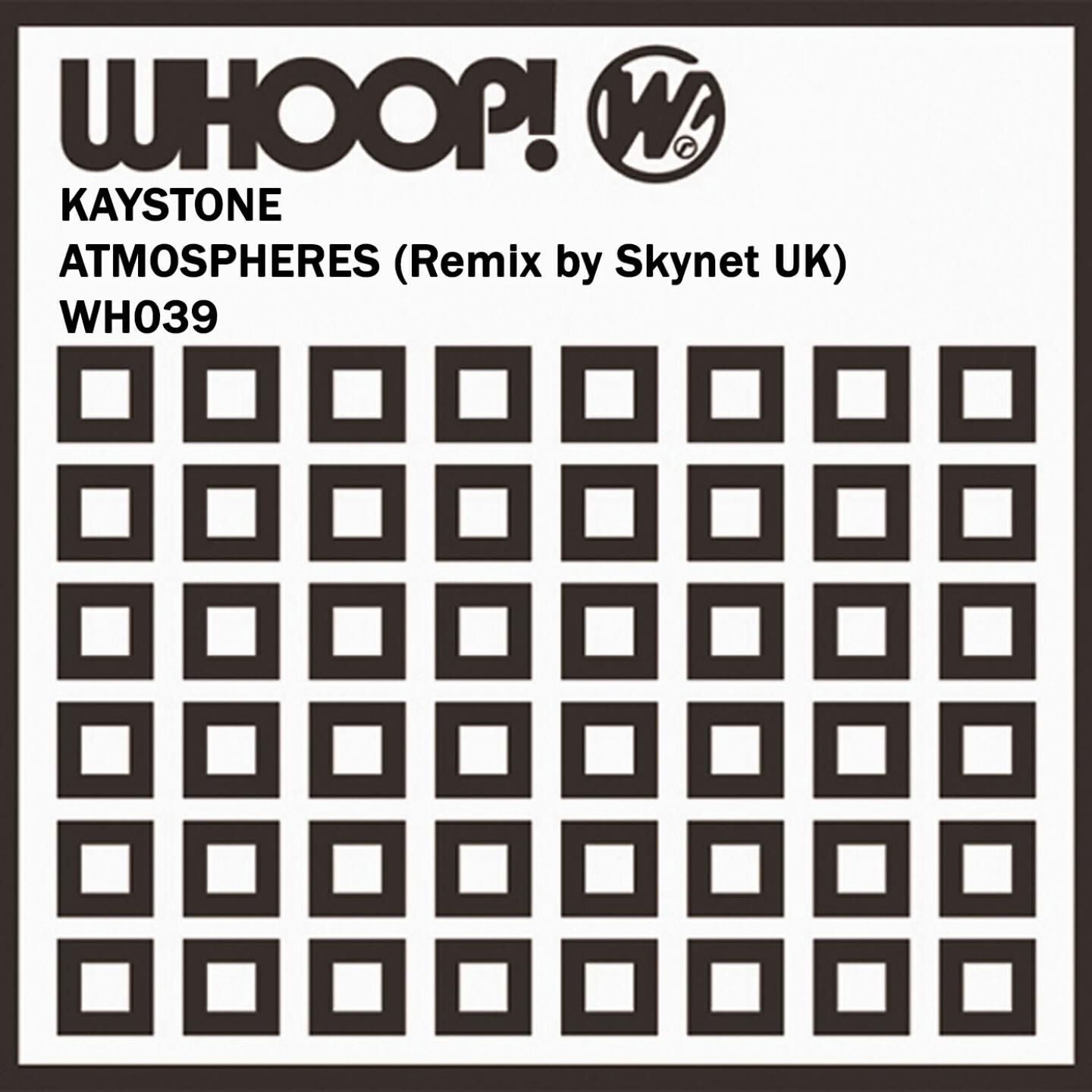 Kaystone - Atmospheres (Skynet UK Remix)