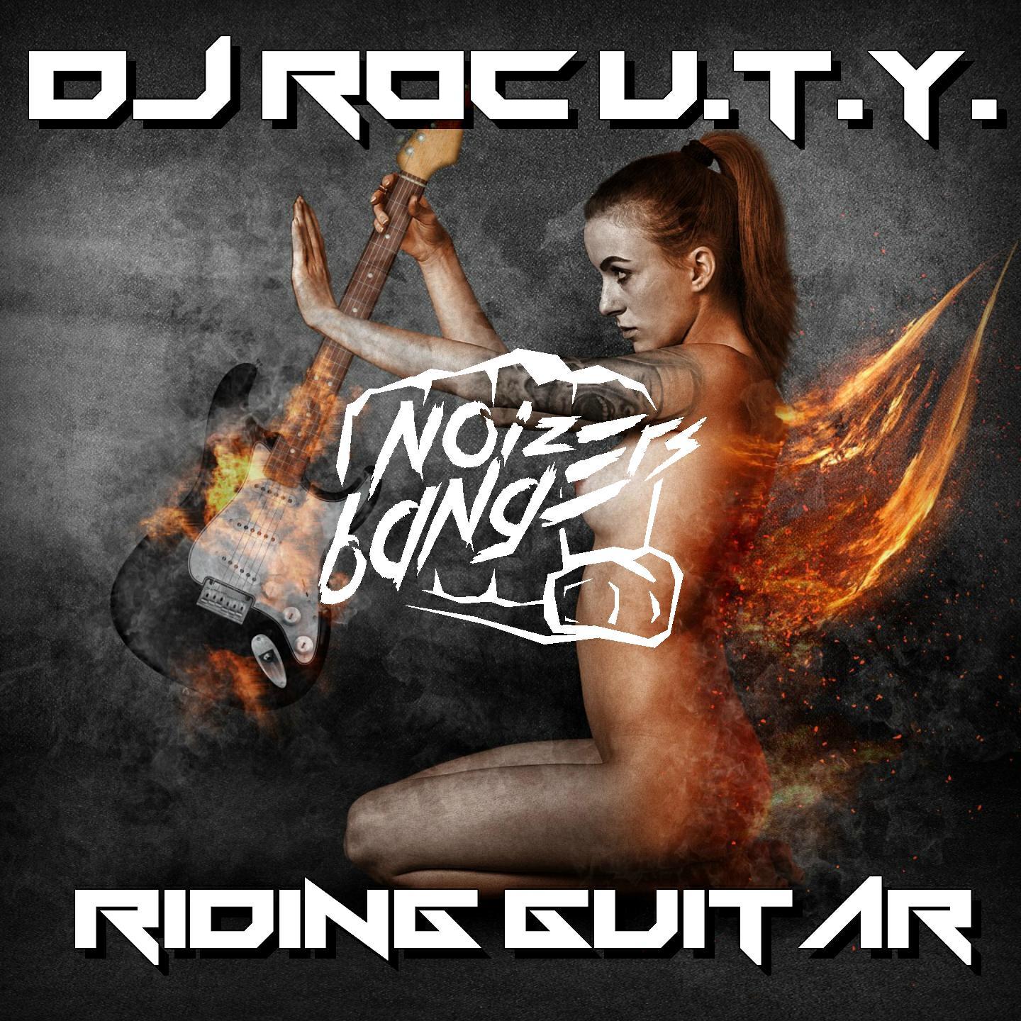 DJ Roc U.T.Y. - Riding Guitar