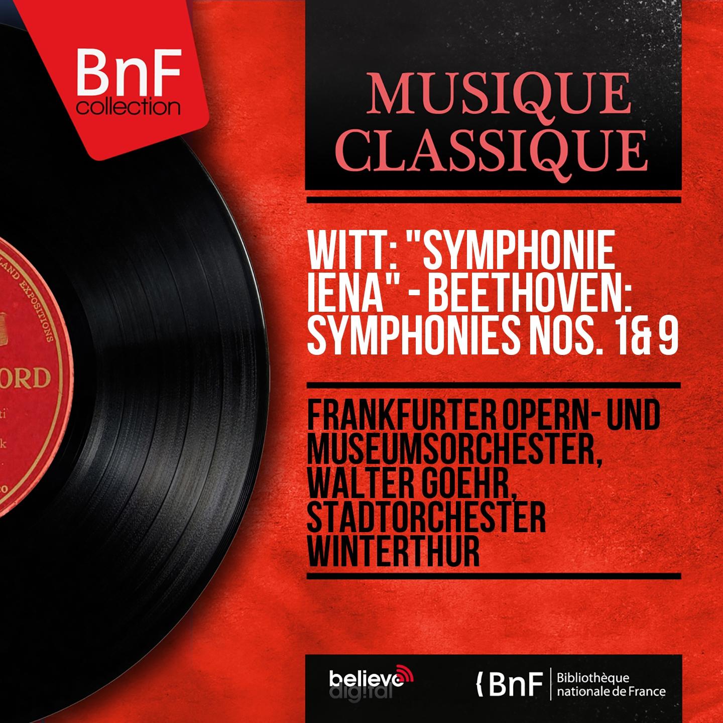 Постер альбома Witt: "Symphonie Iéna" - Beethoven: Symphonies Nos. 1 & 9 (Mono Version)