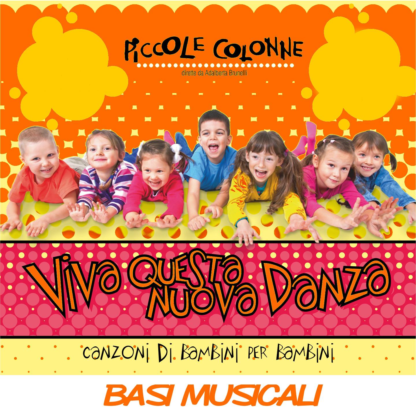 Постер альбома Viva questa nuova danza (Canzoni di bambini per bambini)
