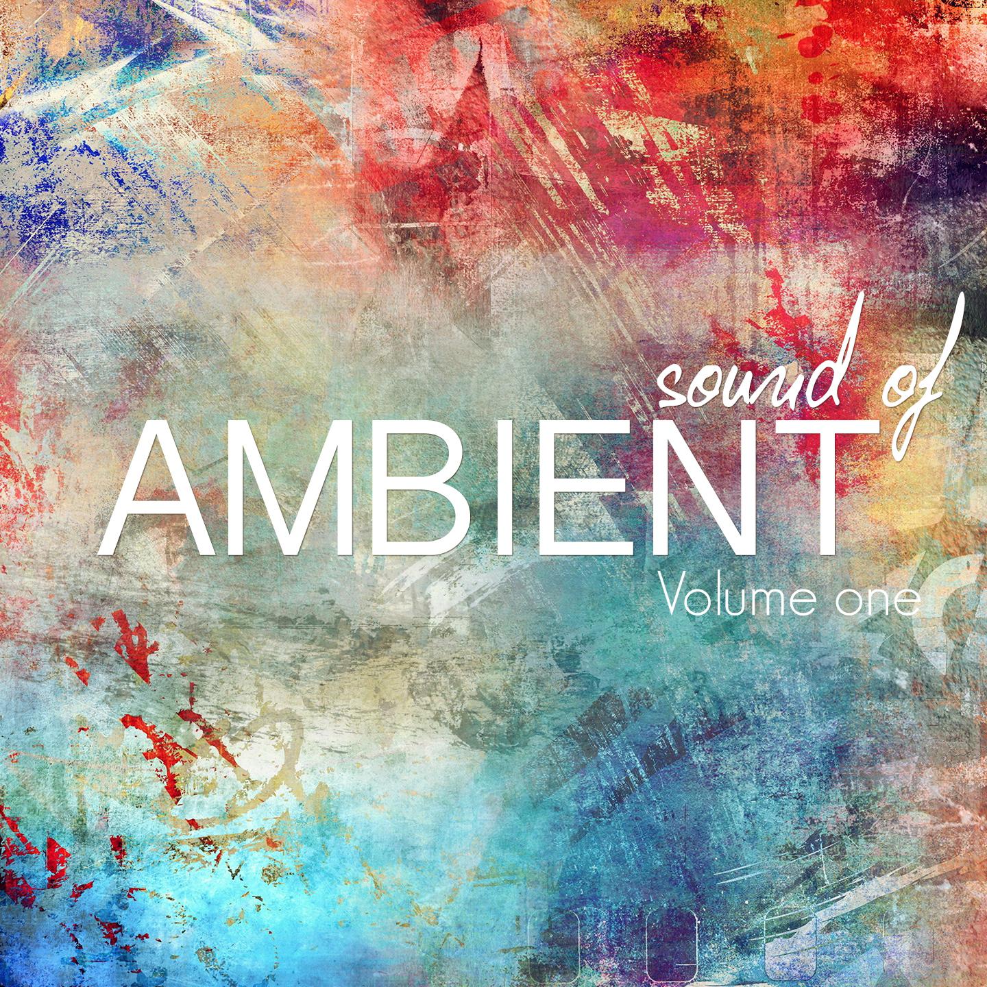 Постер альбома Sound Of Ambient, Vol. 1