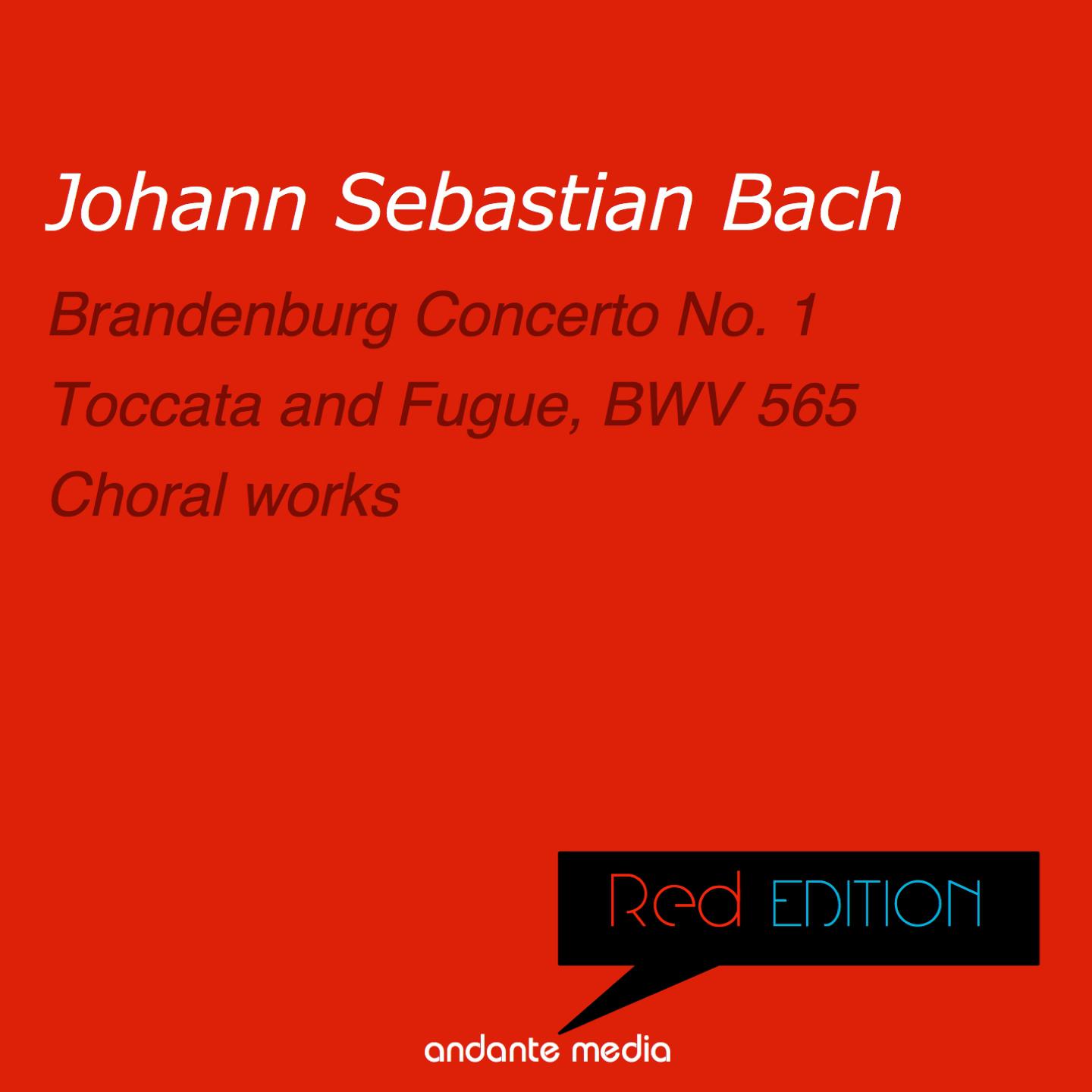 Постер альбома Red Edition - Bach: Brandenburg Concerto No. 1 & Toccata and Fugue, BWV 565