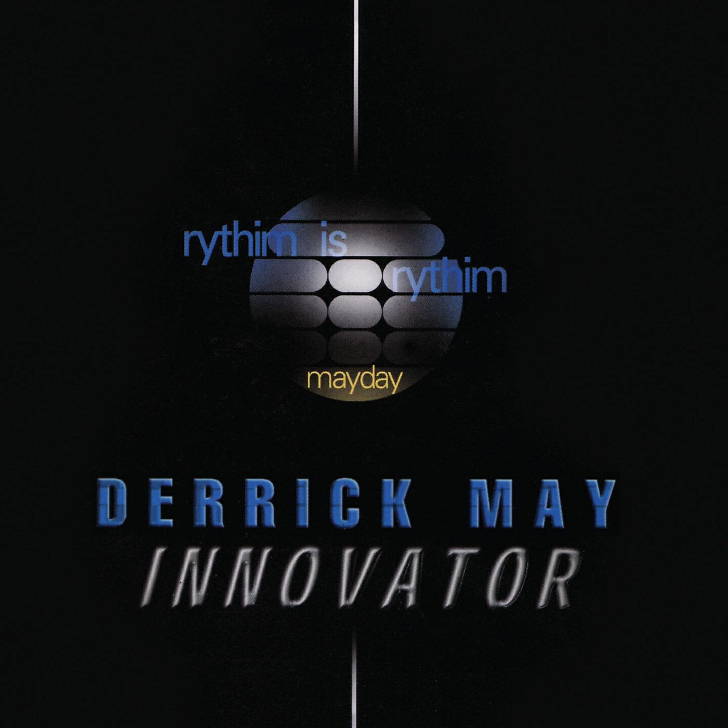 Derrick May - Daymares, It Is What It Is