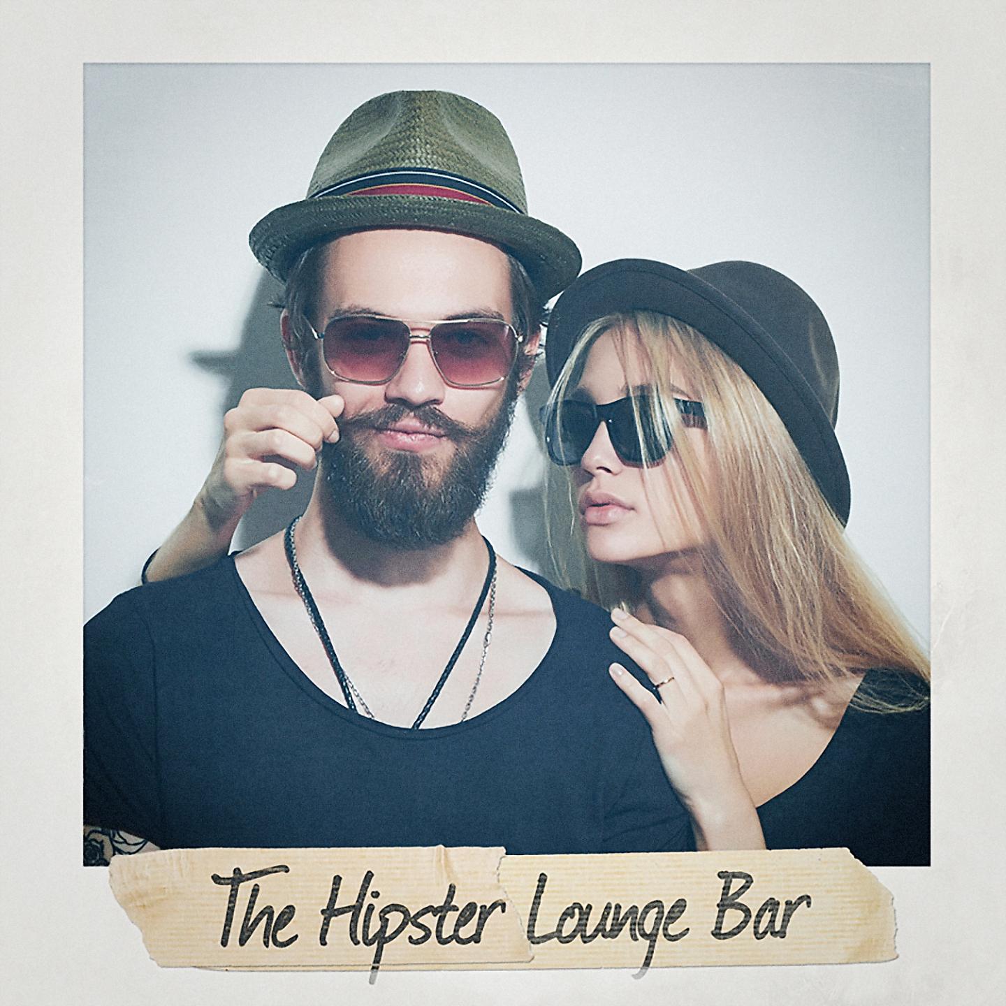 Постер альбома The Hipster Lounge Bar