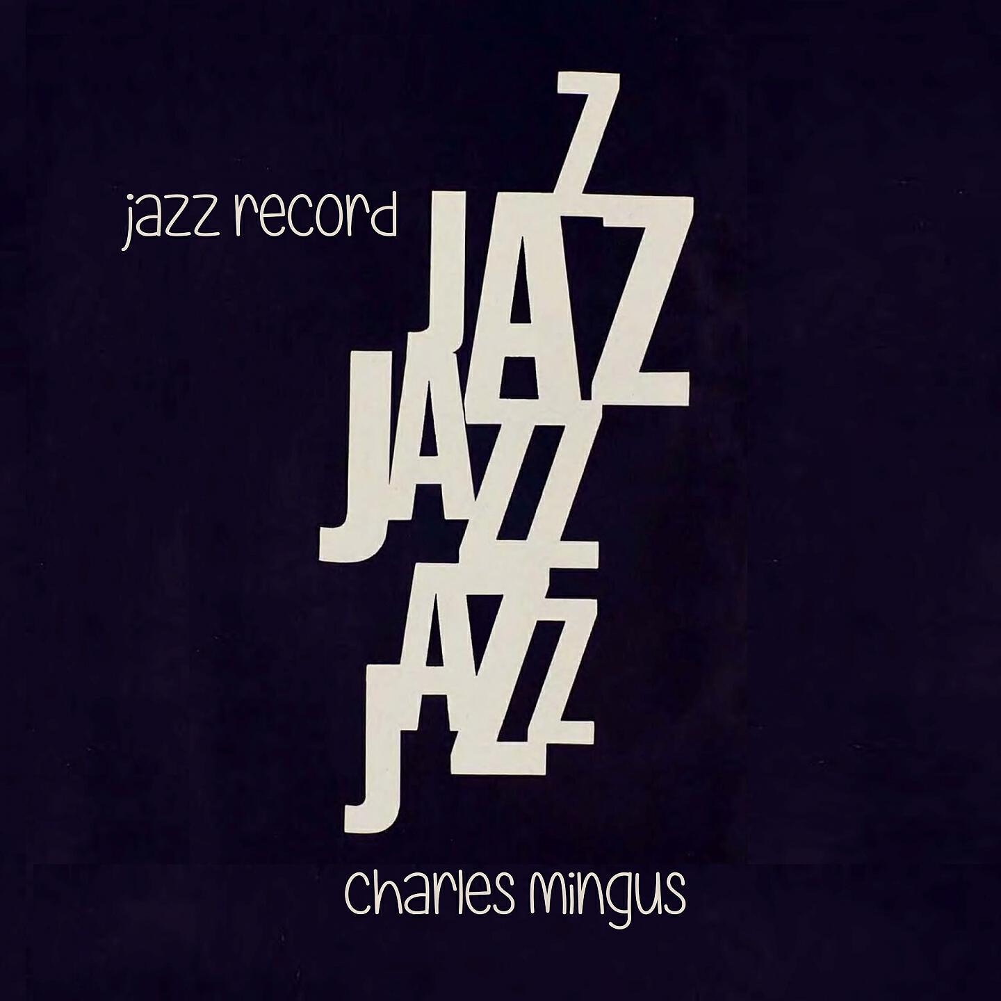 Charles Mingus - Ysabel's Table Damce