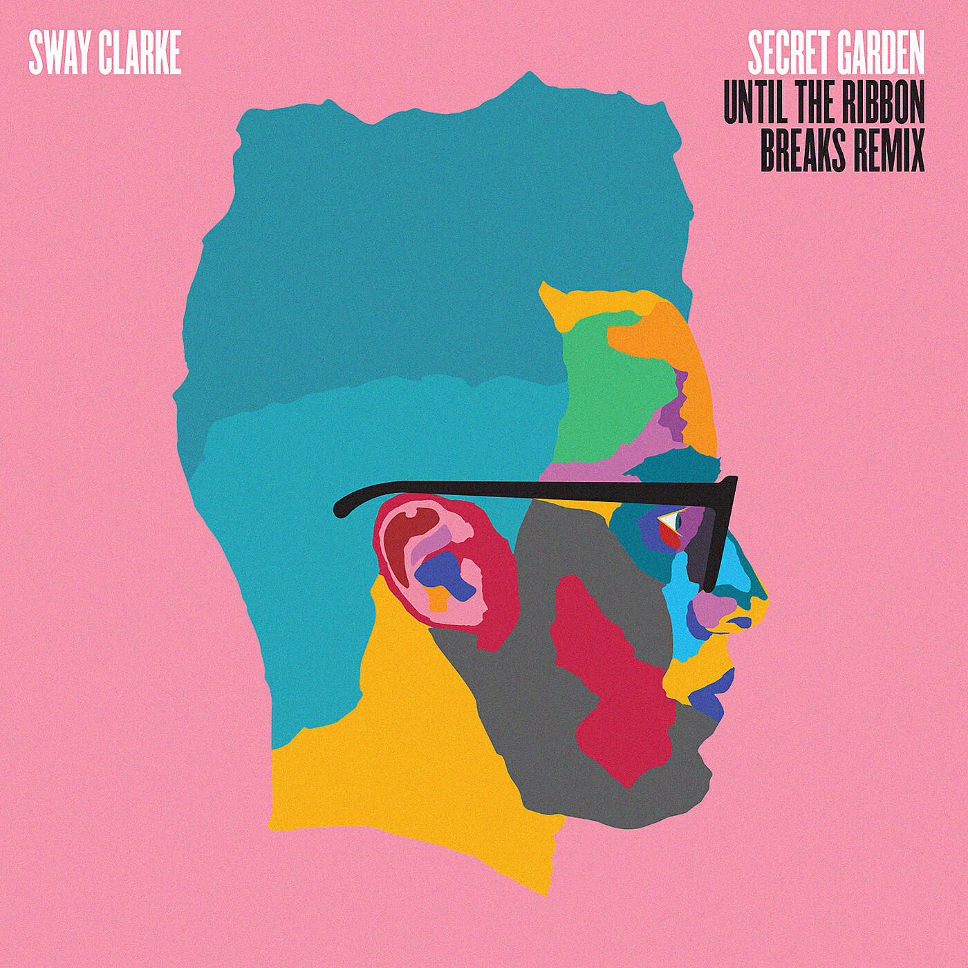 Sway Clarke - Secret Garden (Until The Ribbon Breaks Remix)