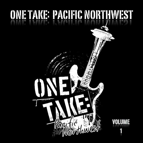 Постер альбома ONE TAKE: PACIFIC NORTHWEST (Volume1)