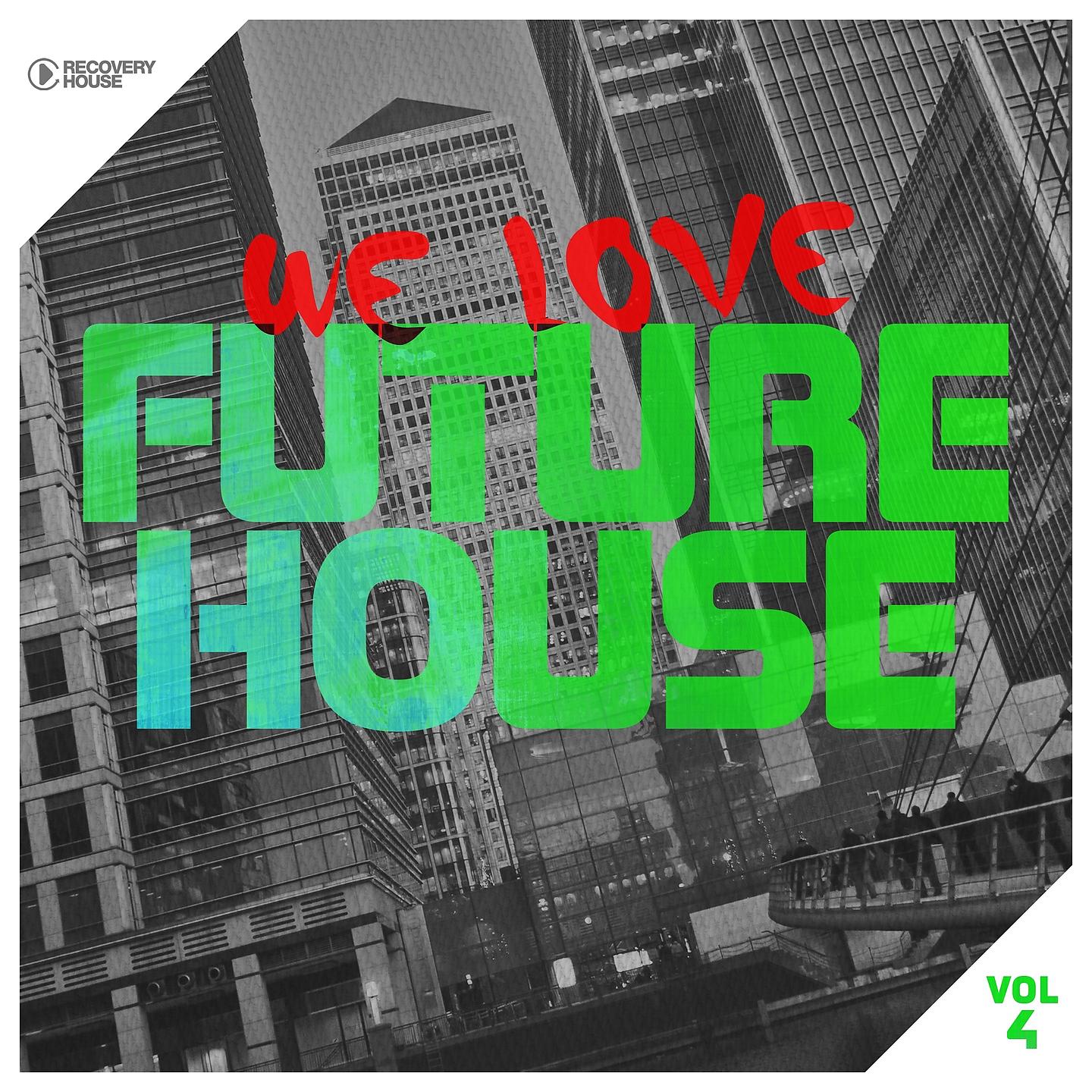 Постер альбома We Love Future House, Vol. 4
