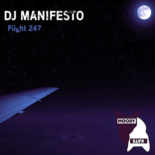 DJ Manifesto - Flight 247 (Original Mix)