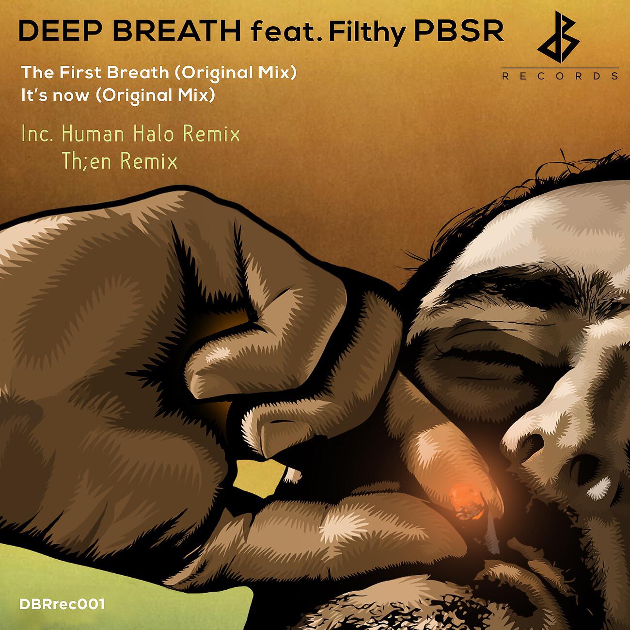 DeepBreath - The First Breath (Human Halo Remix)