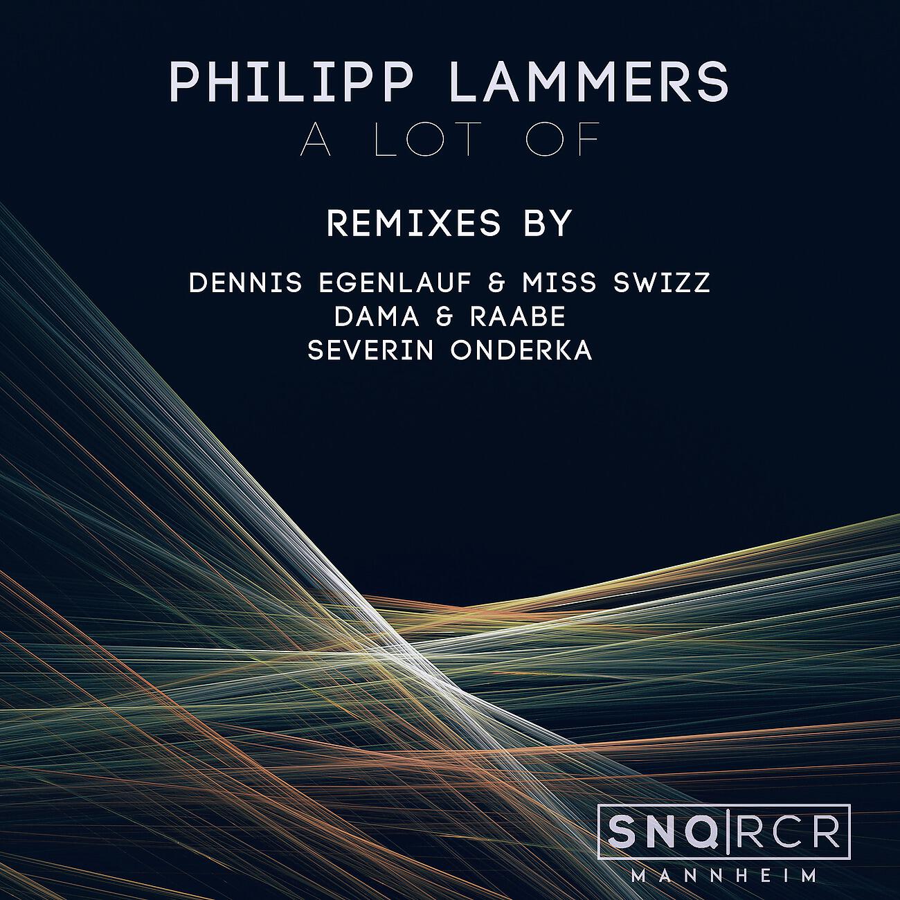 Philipp Lammers - A Lot Of (Dama & Raabe Remix)