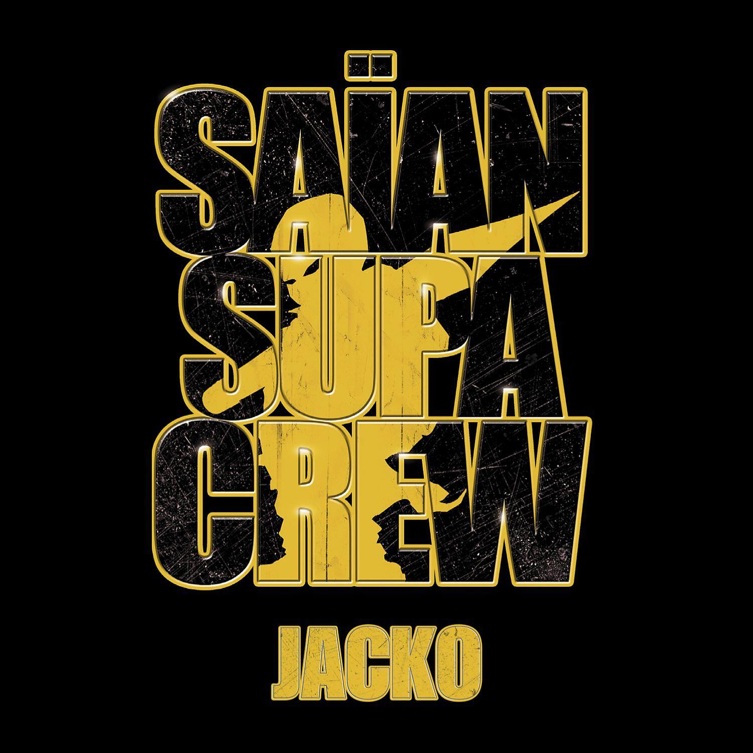 Saian Supa Crew - Jacko