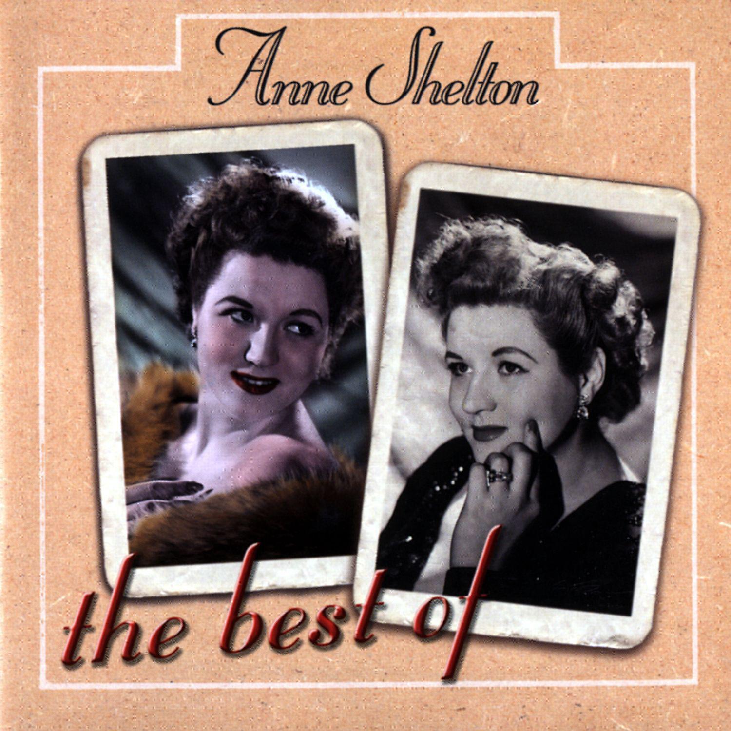 Постер альбома The Best Of Anne Shelton