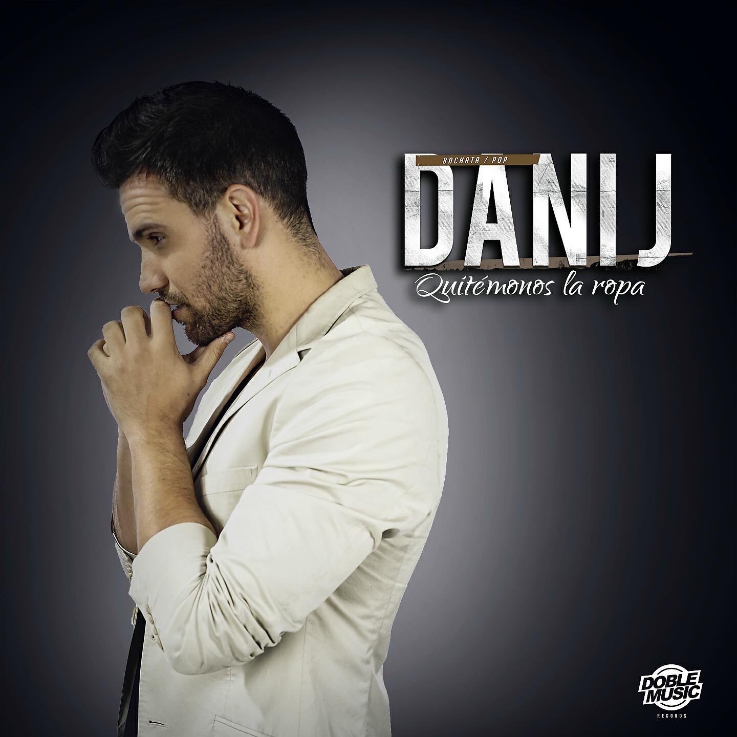 Dani J - Quitémonos la Ropa