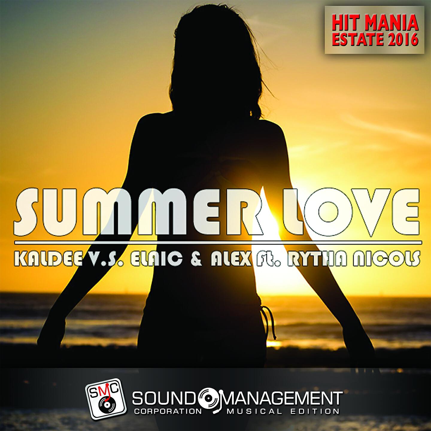 KalDee - Summer Love (Hit Mania Estate 2016)
