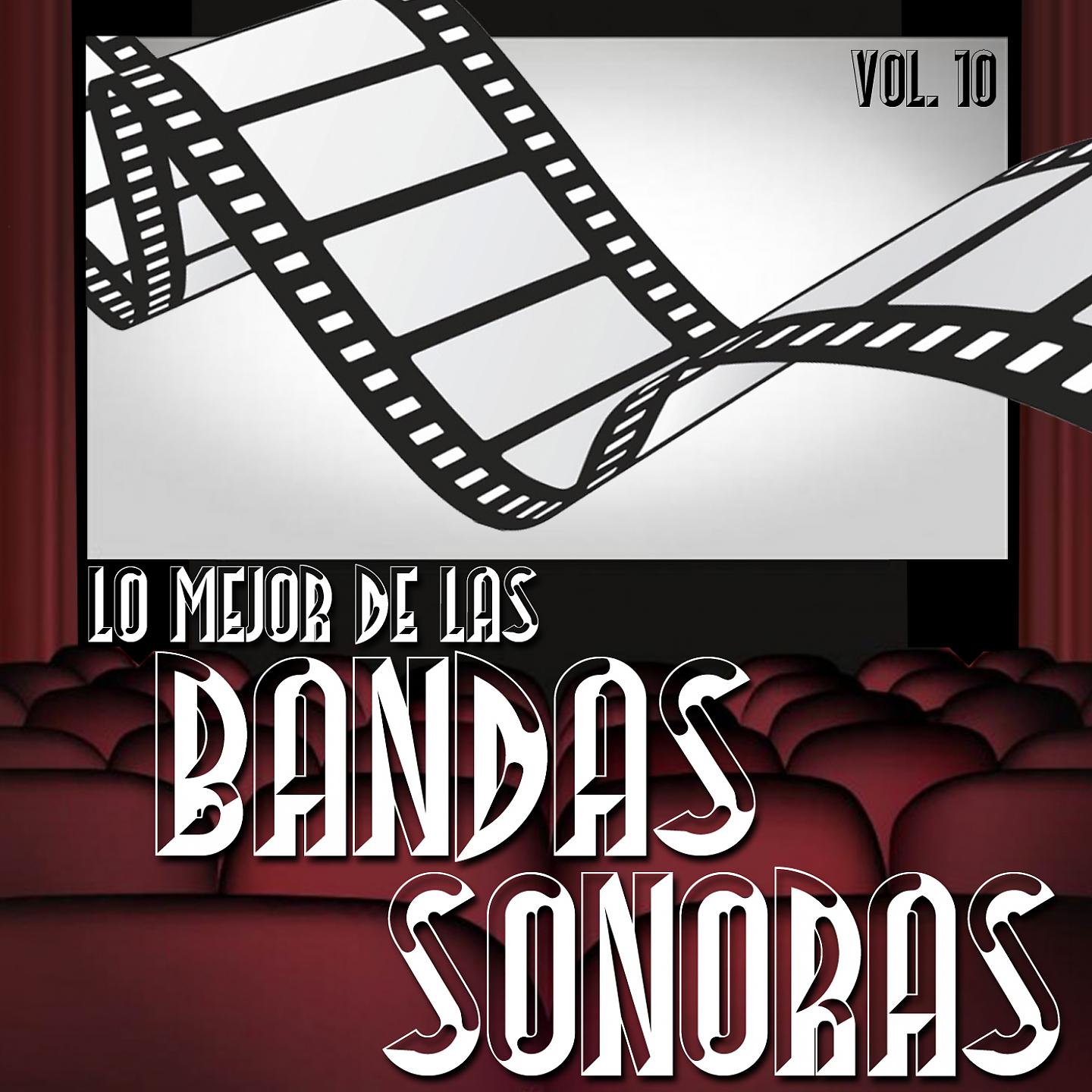 Постер альбома Lo Mejor De Las Bandas Sonoras, Vol..10