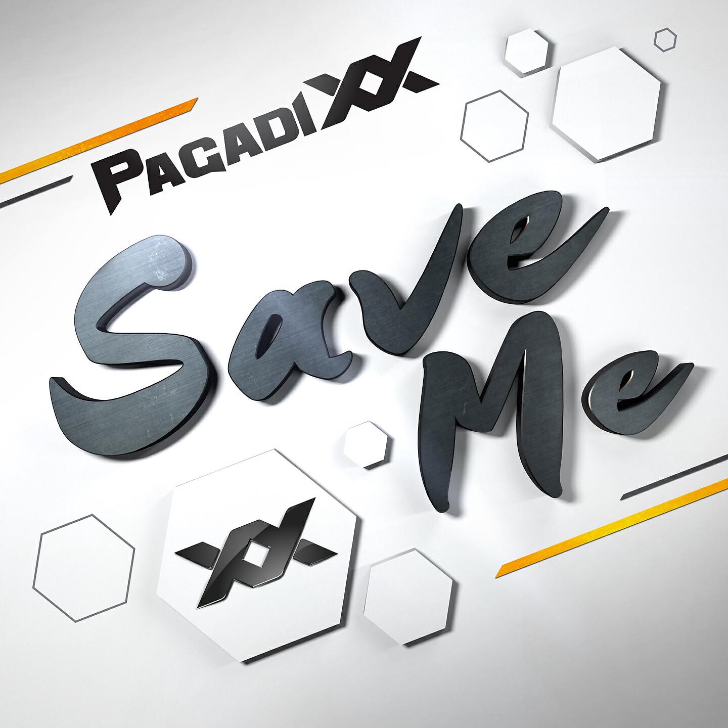 Pagadixx - Save Me (Demo Mix)