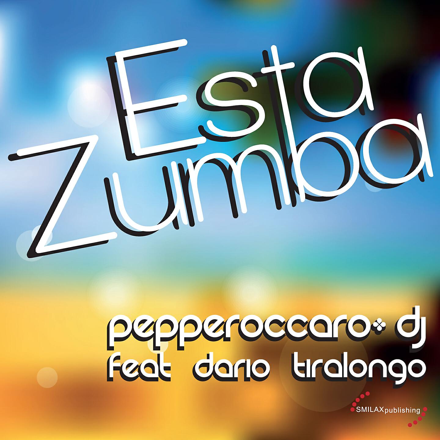 Peppe Roccaro DJ - Esta Zumba (Radio Edit)