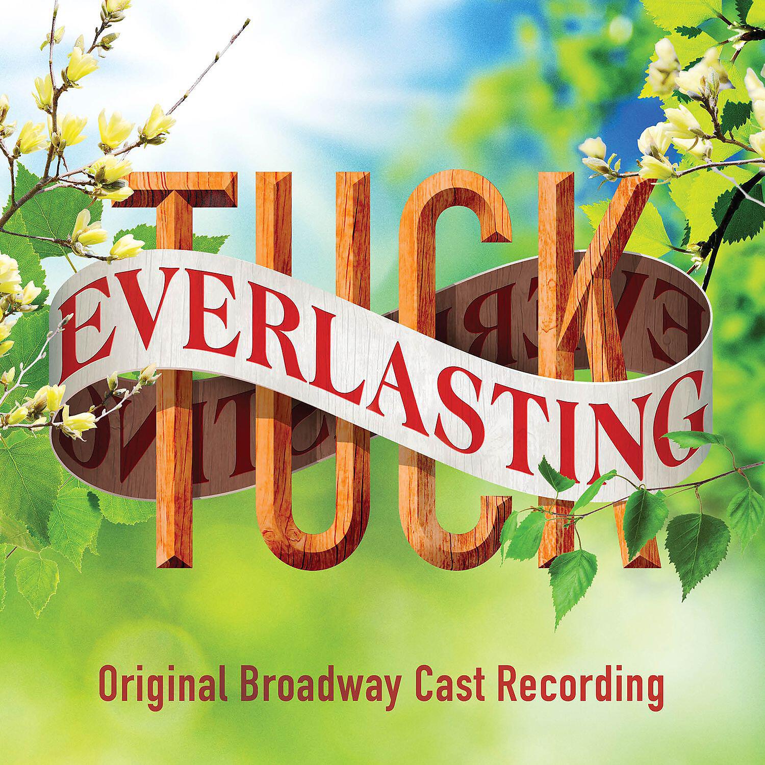 Tuck Everlasting Original Broadway Orchestra - The Story of Winnie Foster