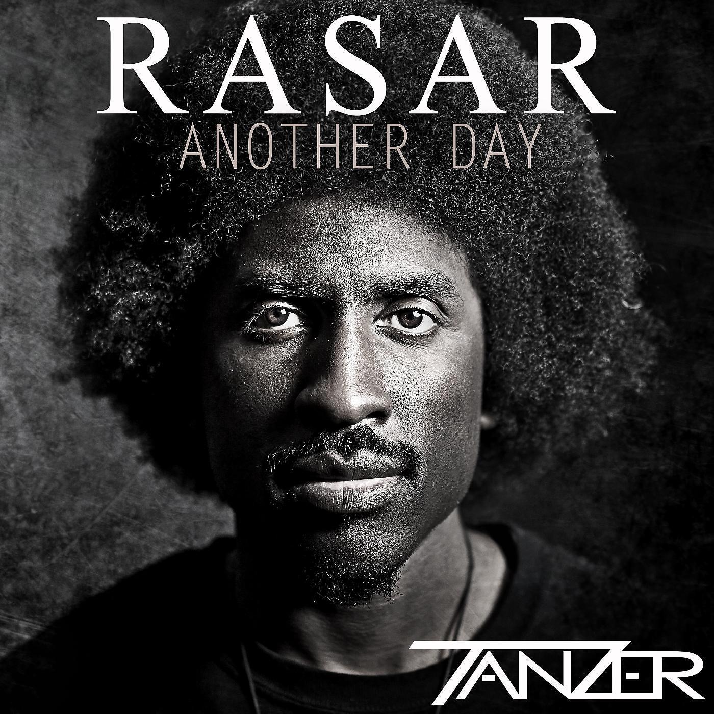 Tanzer - Another Day (feat. Rasar)