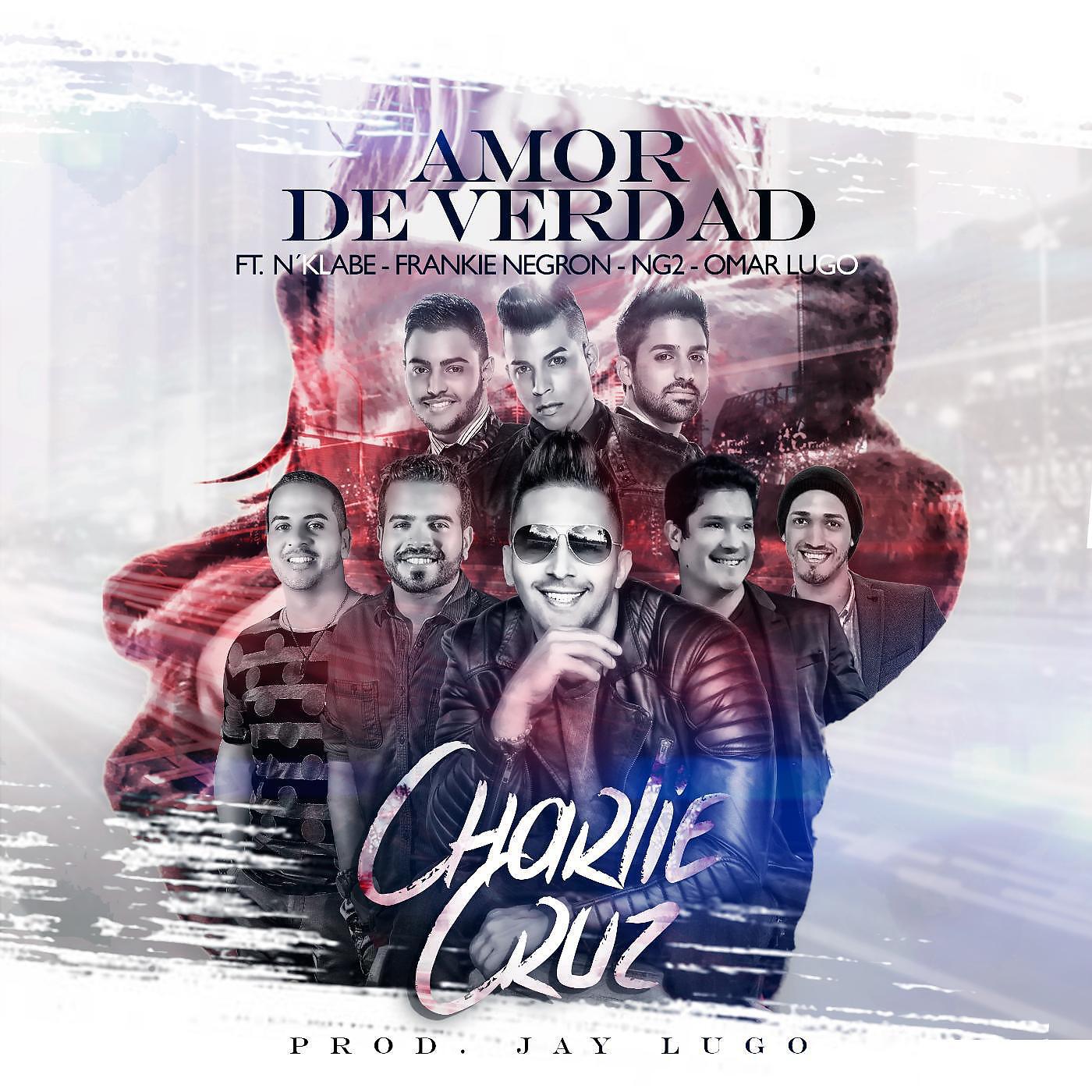 Charlie Cruz - Amor de Verdad (Remix) [feat. n'klabe, Frankie Negron, Ng2 & Omar Lugo]