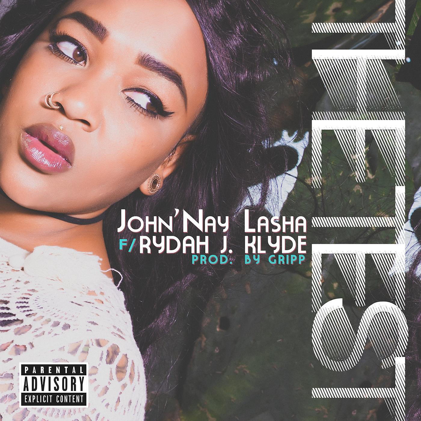 John'Nay Lasha - The Test (feat. Rydah J Klyde)