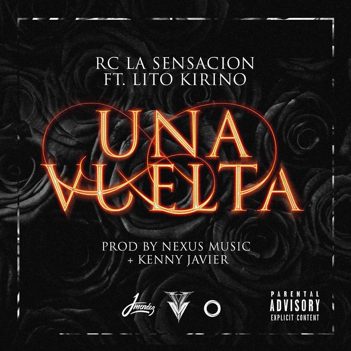 RC La Sensacion - Una Vuelta (feat. Lito Kirino)