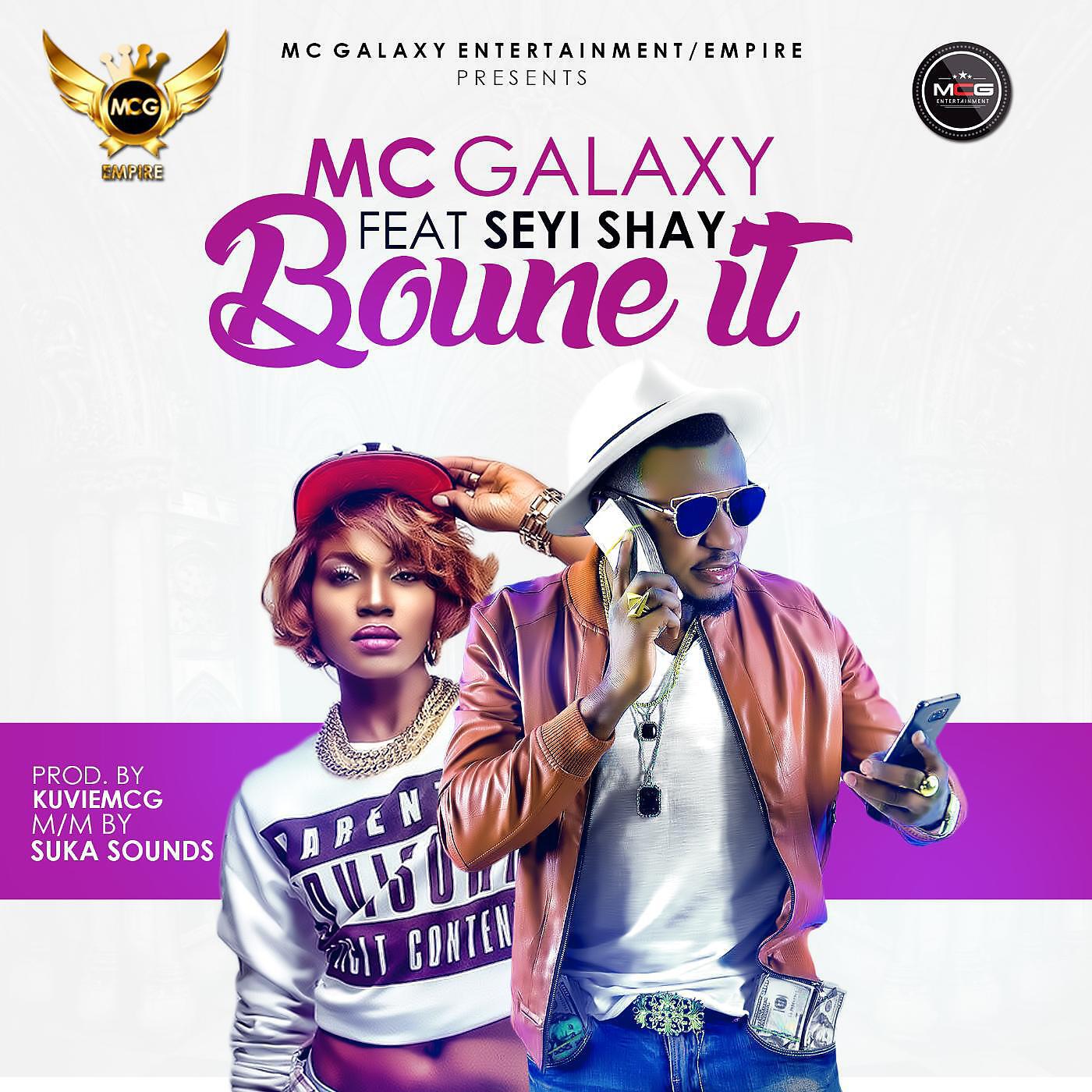 MC Galaxy - Bounce It (feat. Seyi Shay)