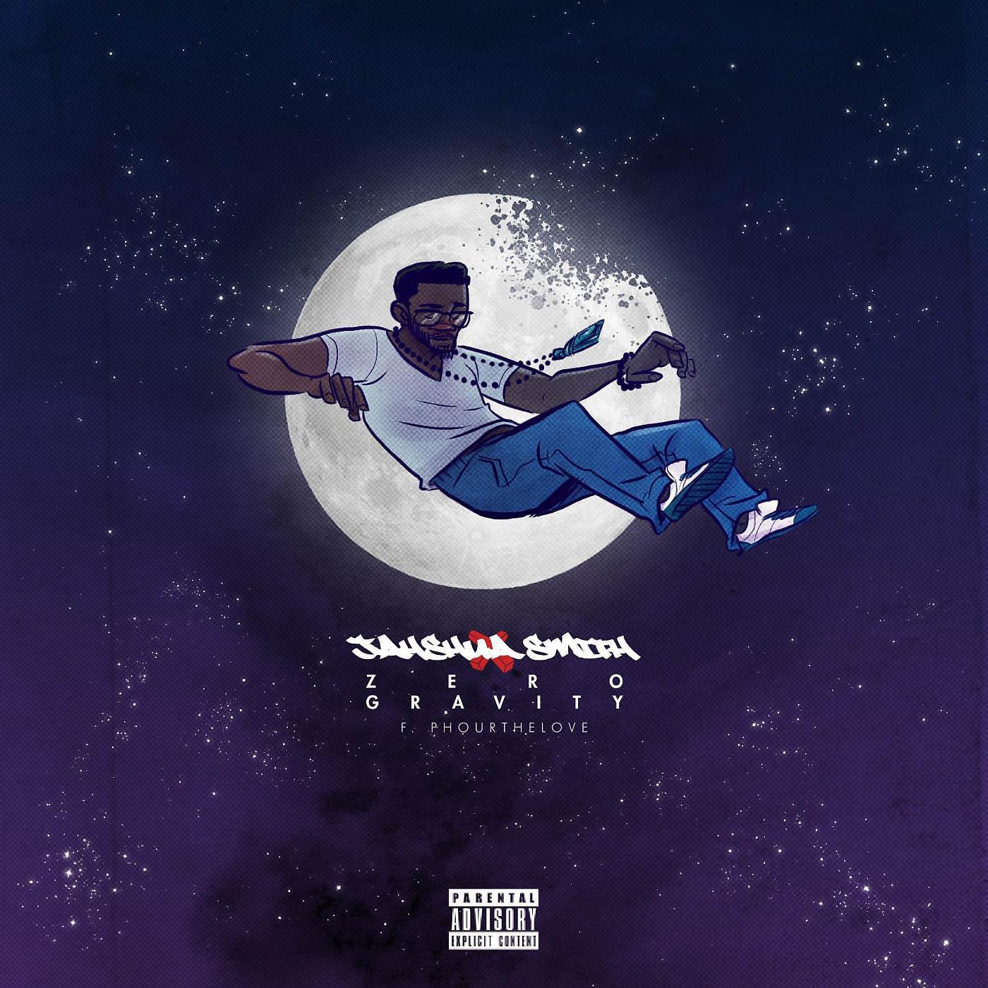 Jahshua Smith - Zero Gravity (feat. PhourTheLove)