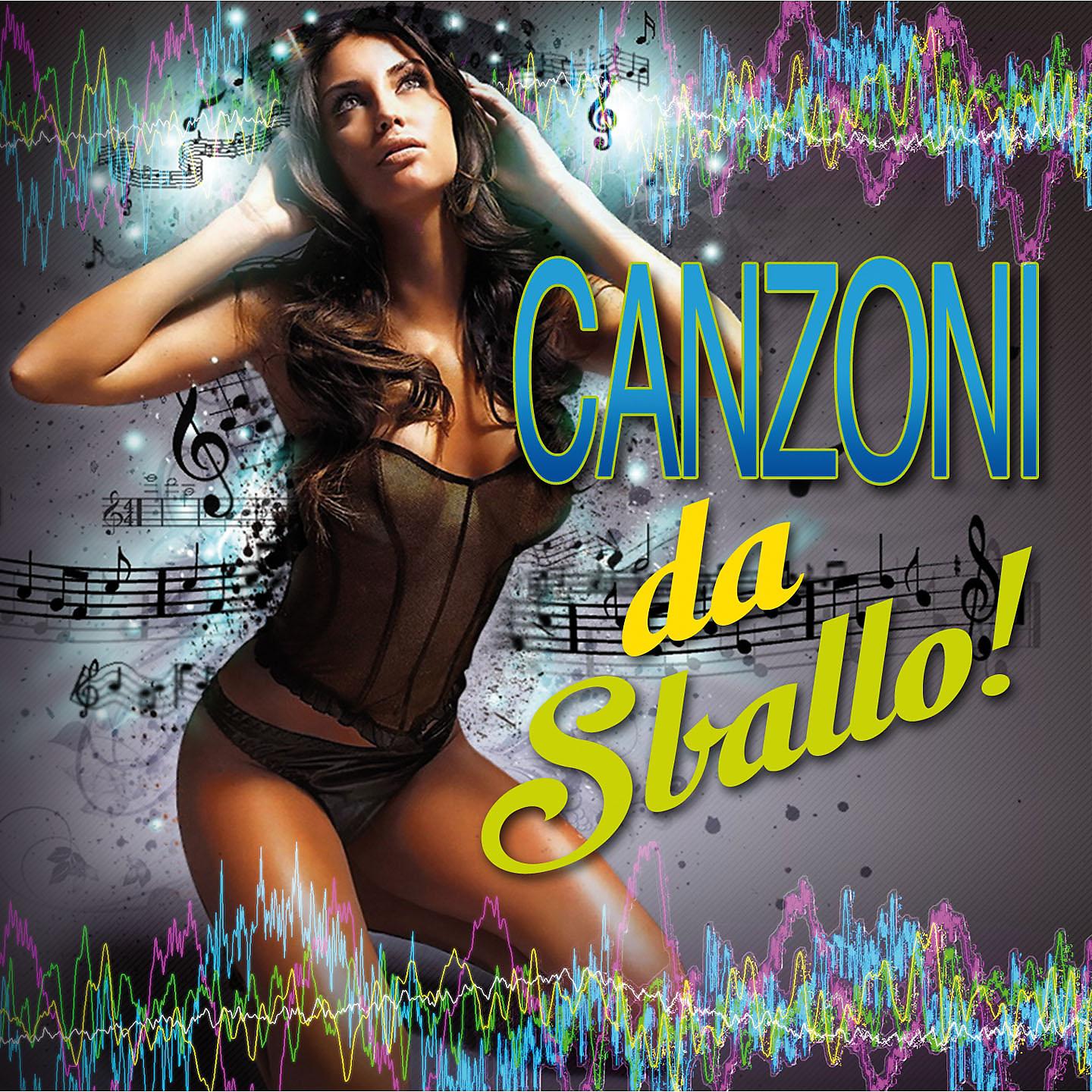 Постер альбома Canzoni da sballo!