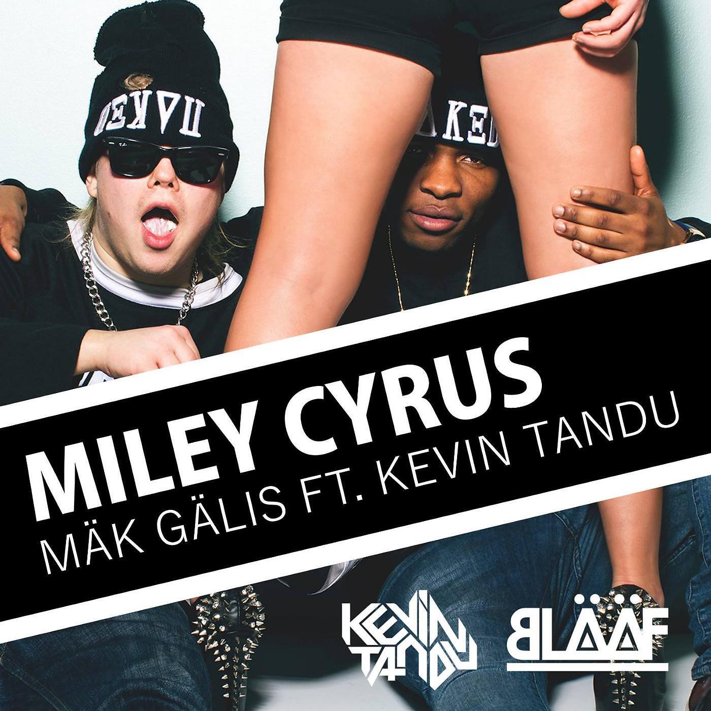 Mäk Gälis & Kevin Tandu - Miley Cyrus