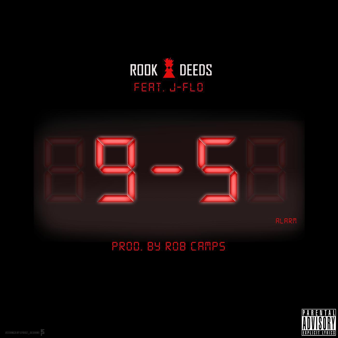 Rook Deeds - 9-5 (feat. J-Flo)