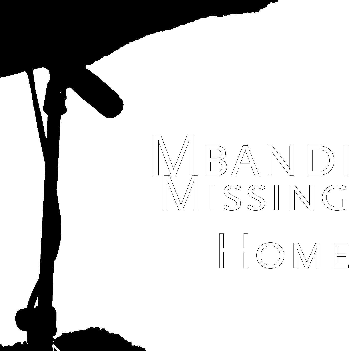 Mbandi - Missing Home