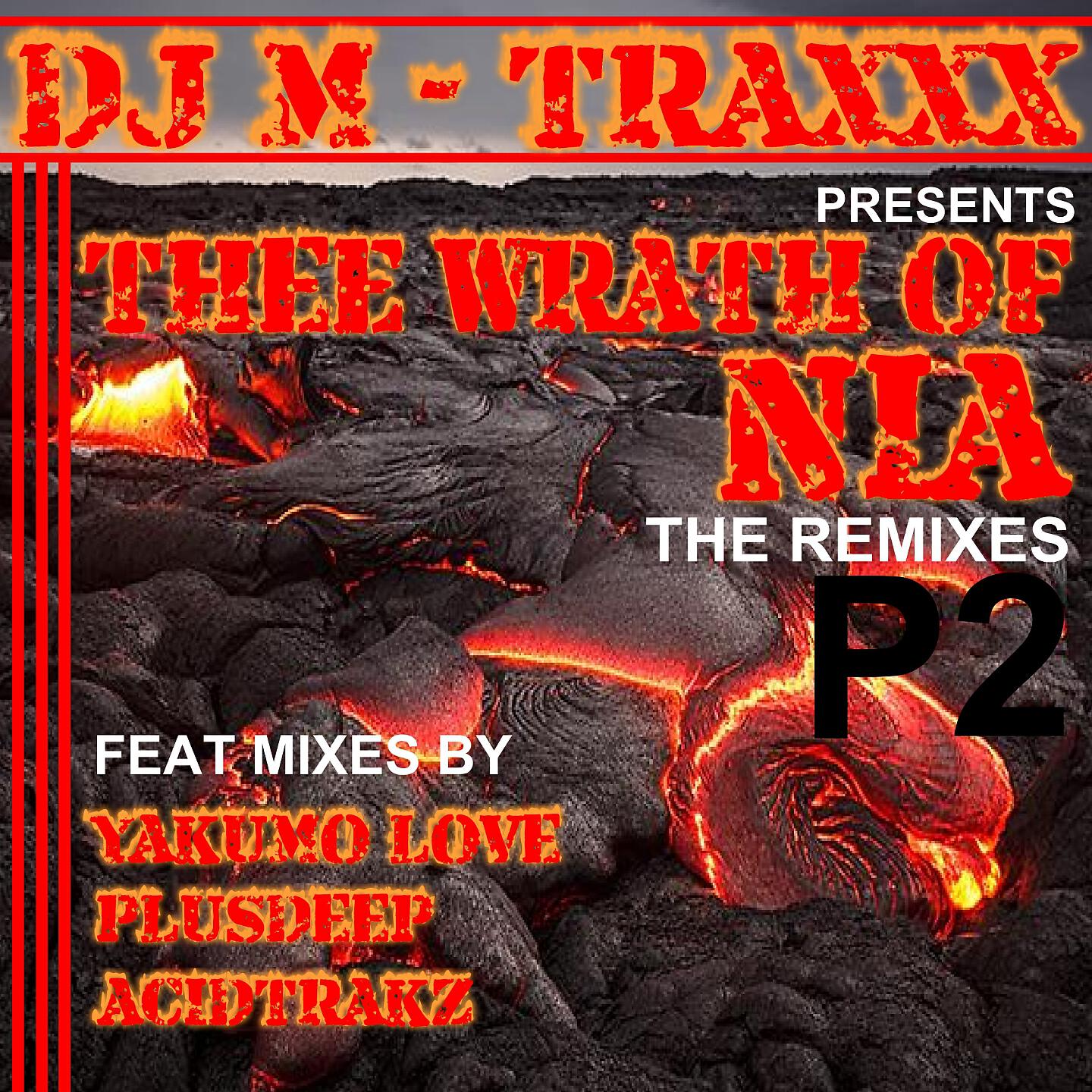 DJ M-TRAXXX - Thee Wrath of Nia (PlusDeep Mix 2)