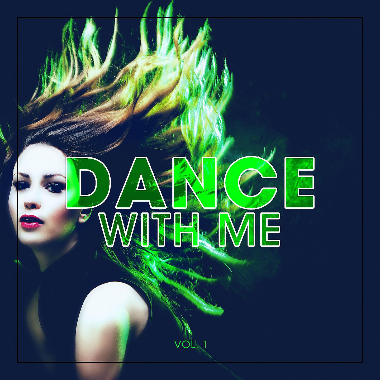 Постер альбома Dance With Me, Vol. 1