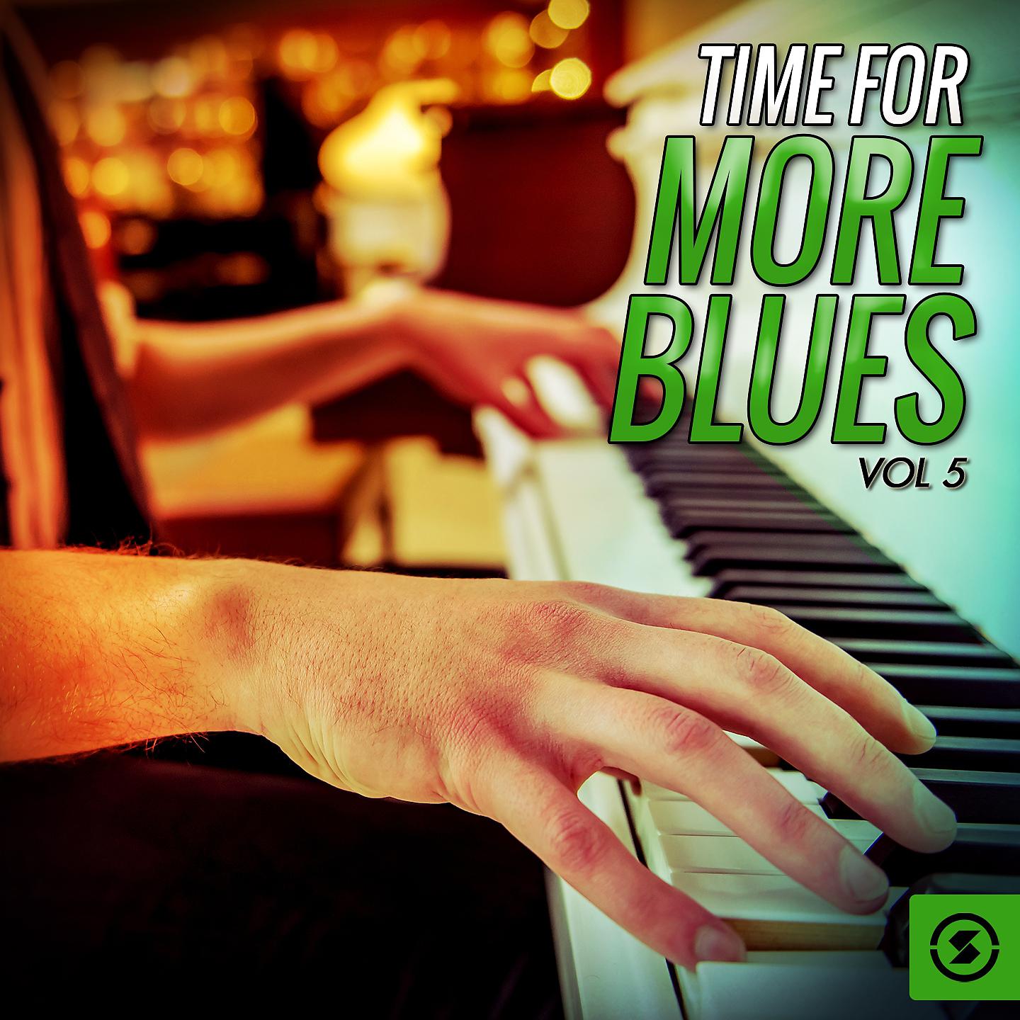 Постер альбома Time for More Blues, Vol. 5
