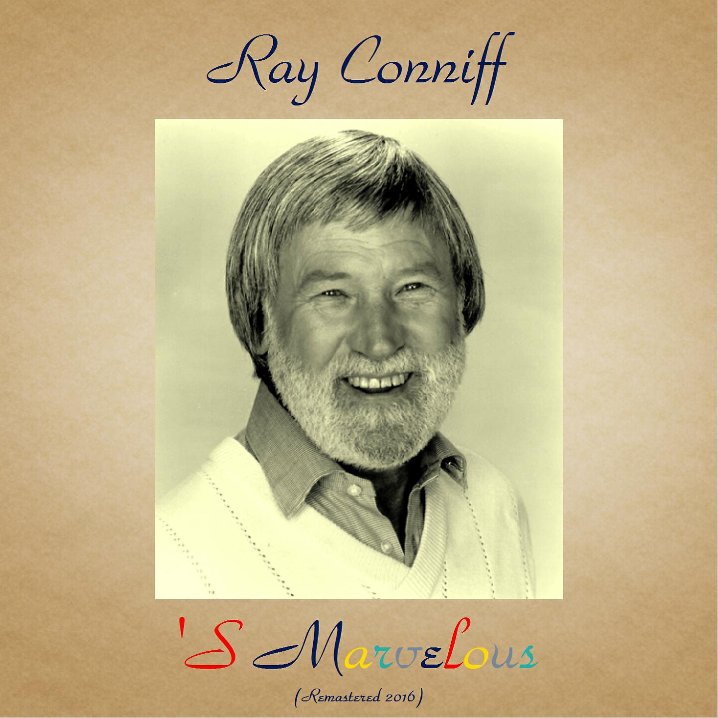 Ray Conniff and His Orchestra - Someone to Watch over Me (Remastered 2016)