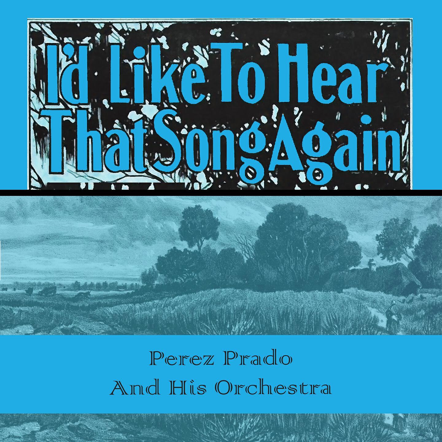 Perez Prado and His Orchestra - Frenesi