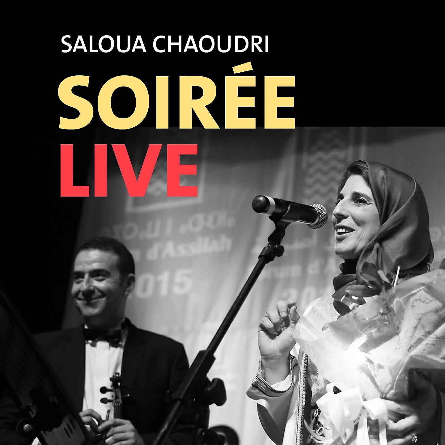 Saloua Chaoudri - Wolida Huda (Live)