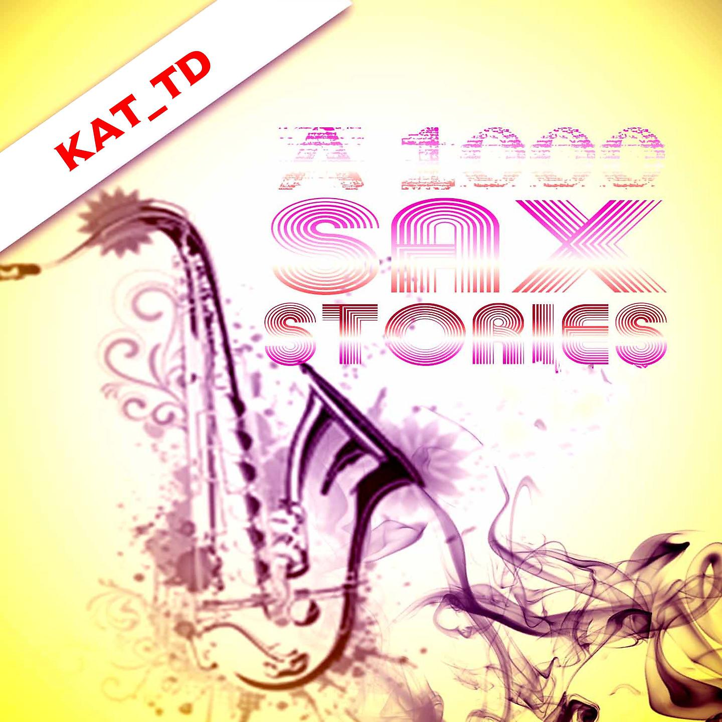Постер альбома A 1000 Sax Stories