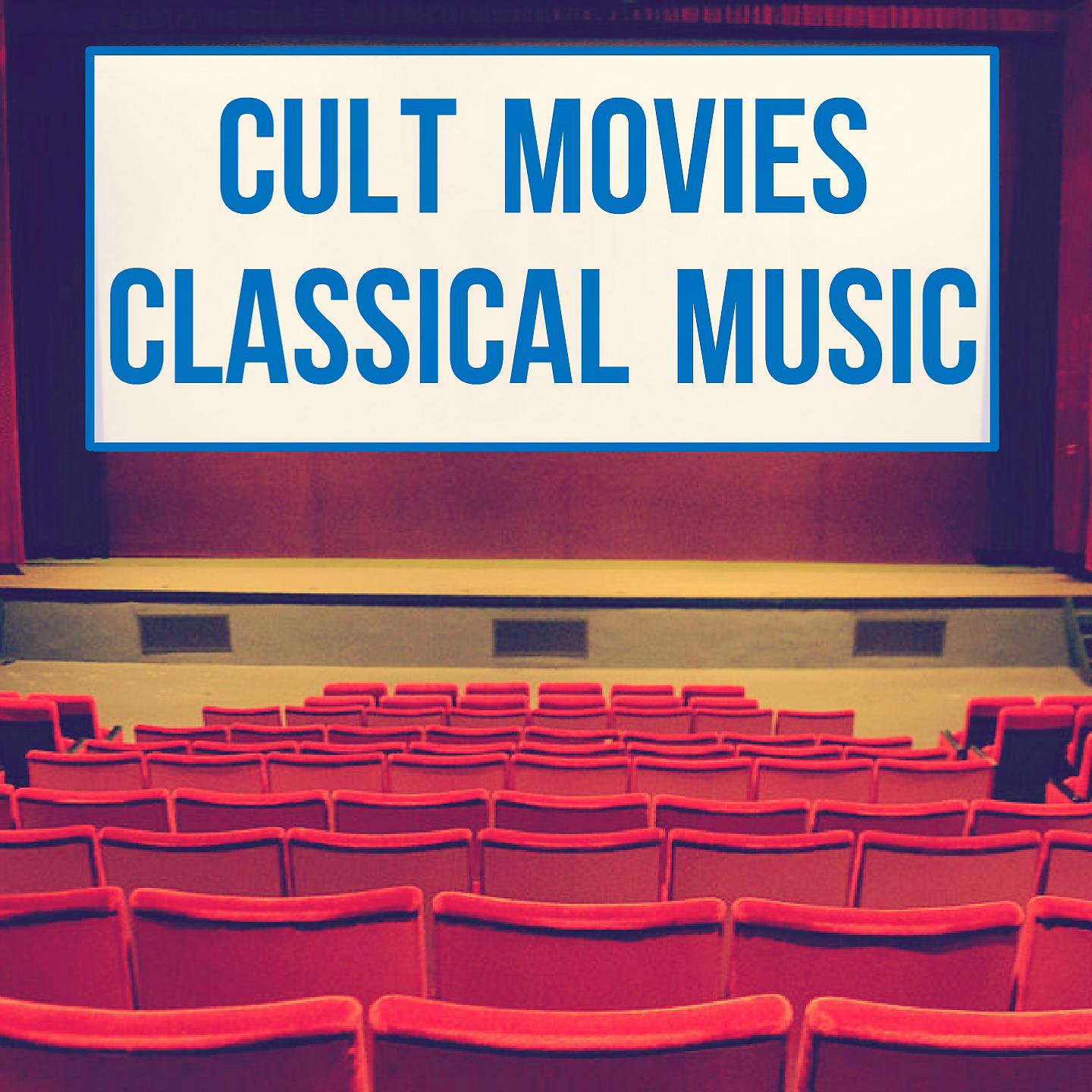 Постер альбома Cult Movies Classical Music