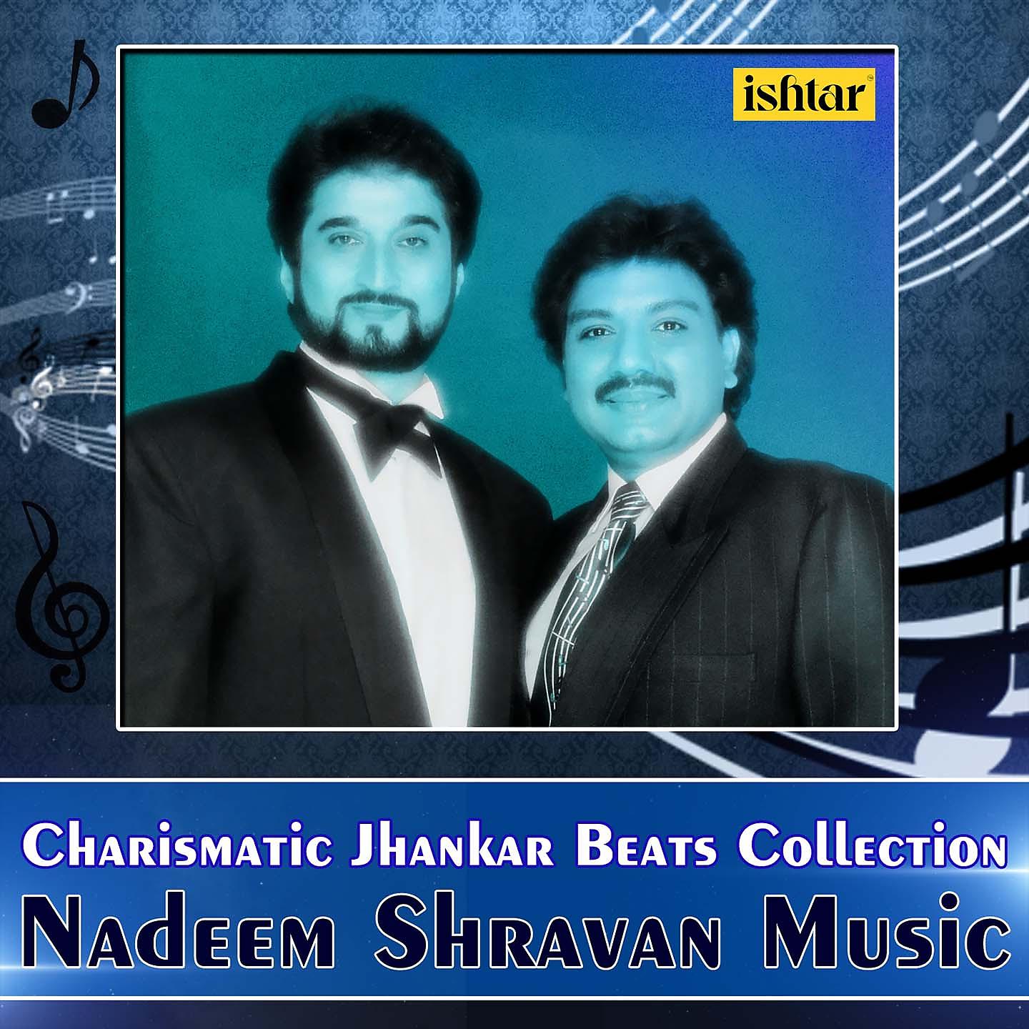 Постер альбома Nadeem Shravan Music (With Jhankar Beats)
