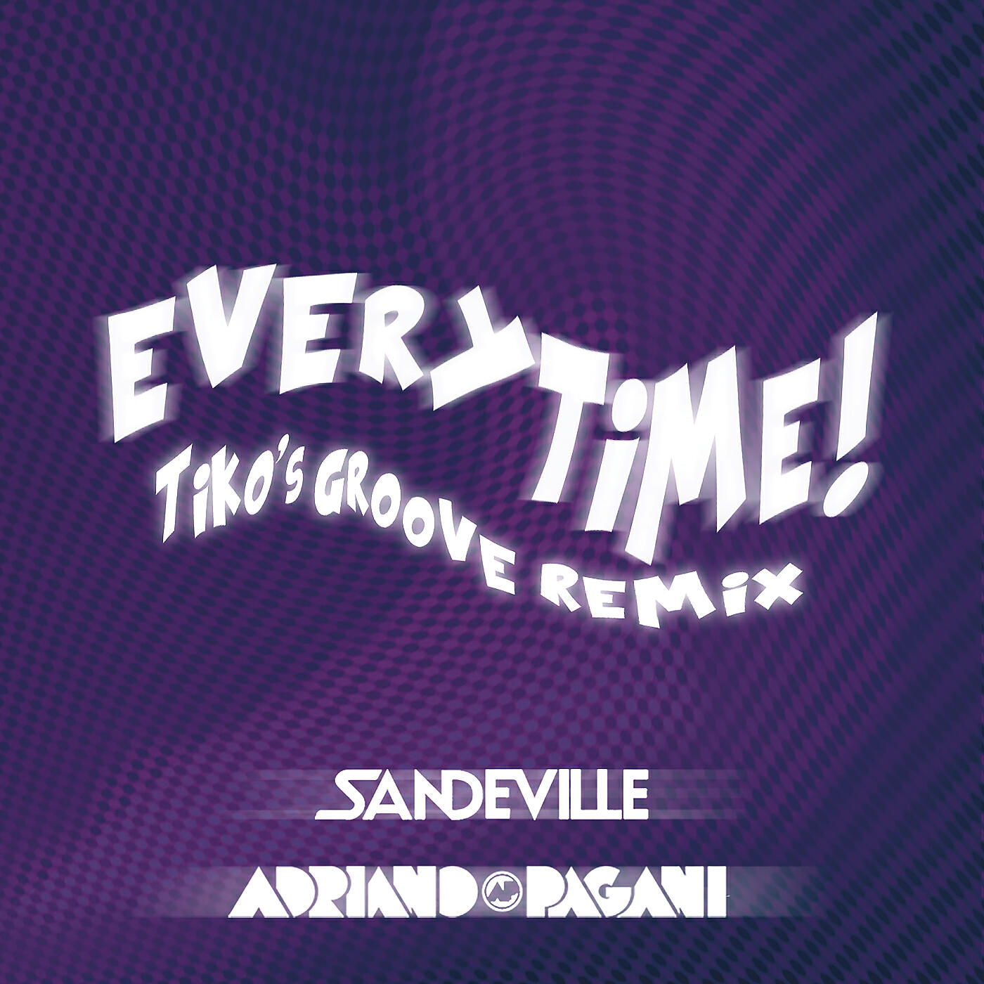 DJ Adriano Pagani - Everytime (Tiko's Groove Remix)