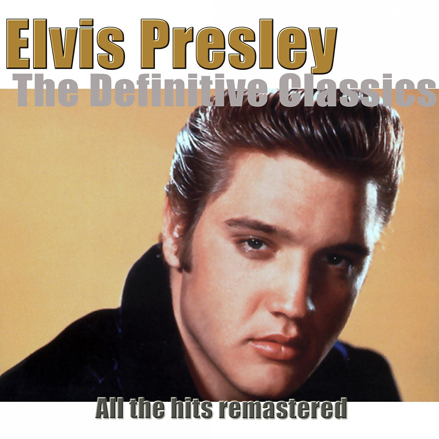 Elvis Presley - Don't Be Cruel (Remastered)
