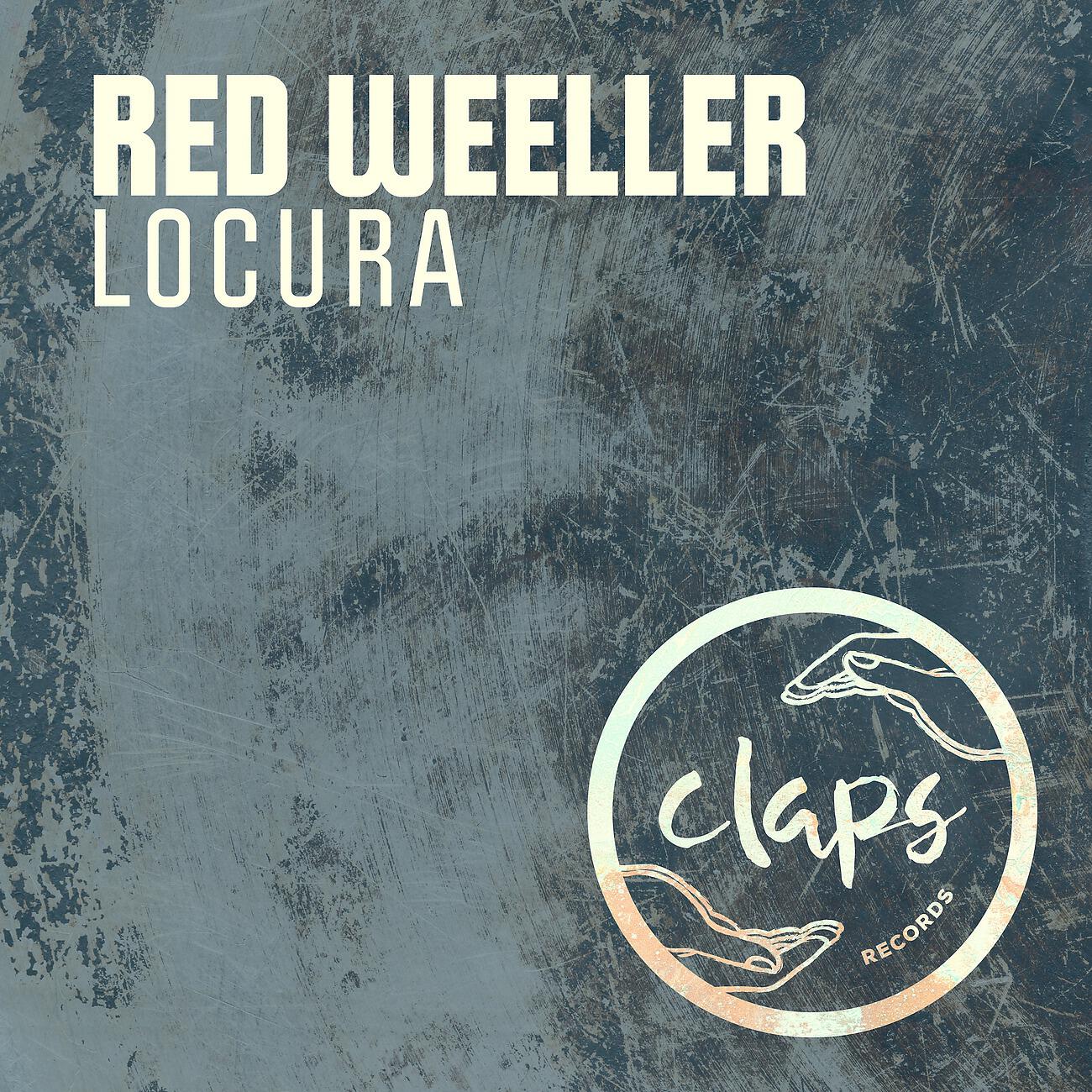 Red Weeller - Locura (2 Sides Of Soul Remix)