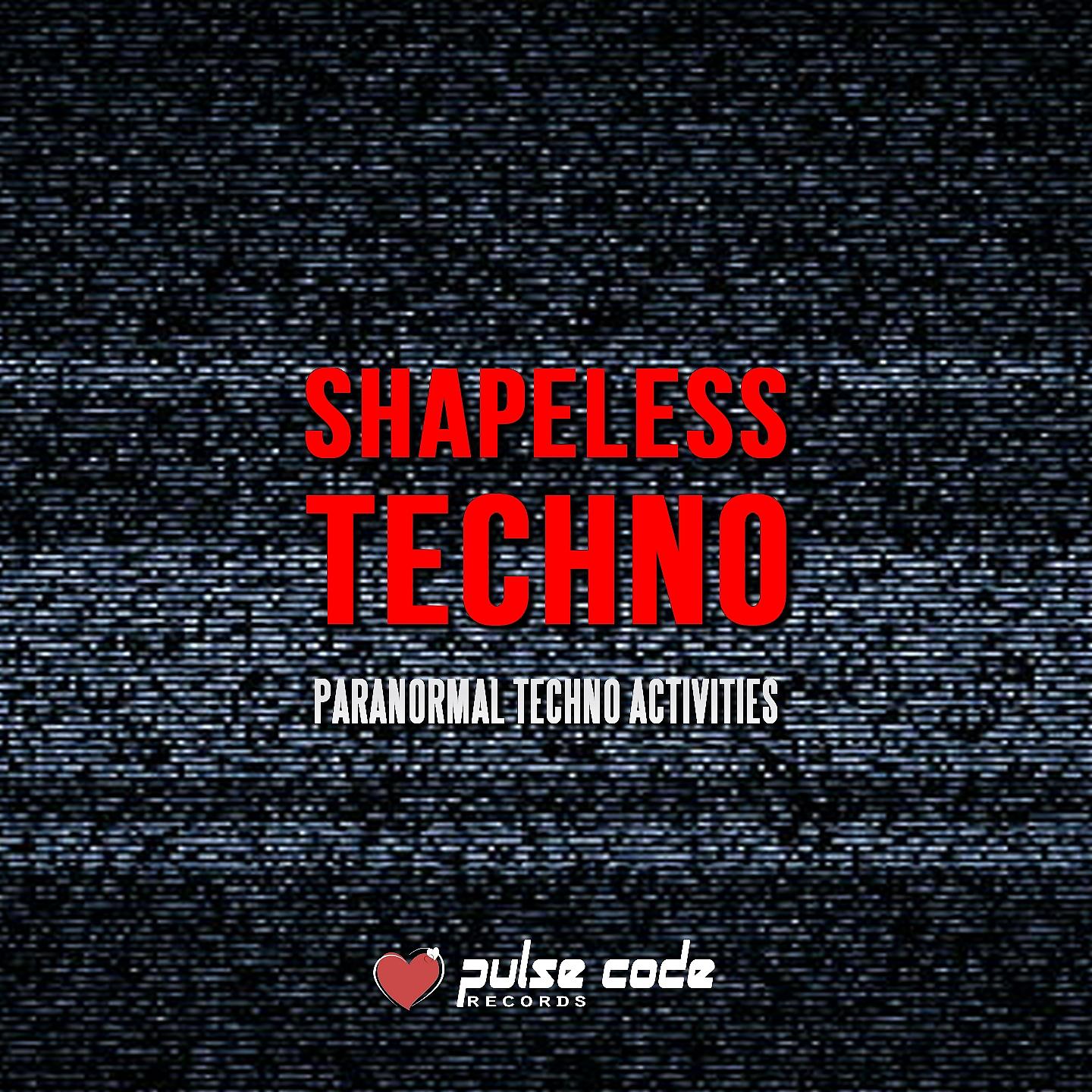 Постер альбома Shapeless Techno