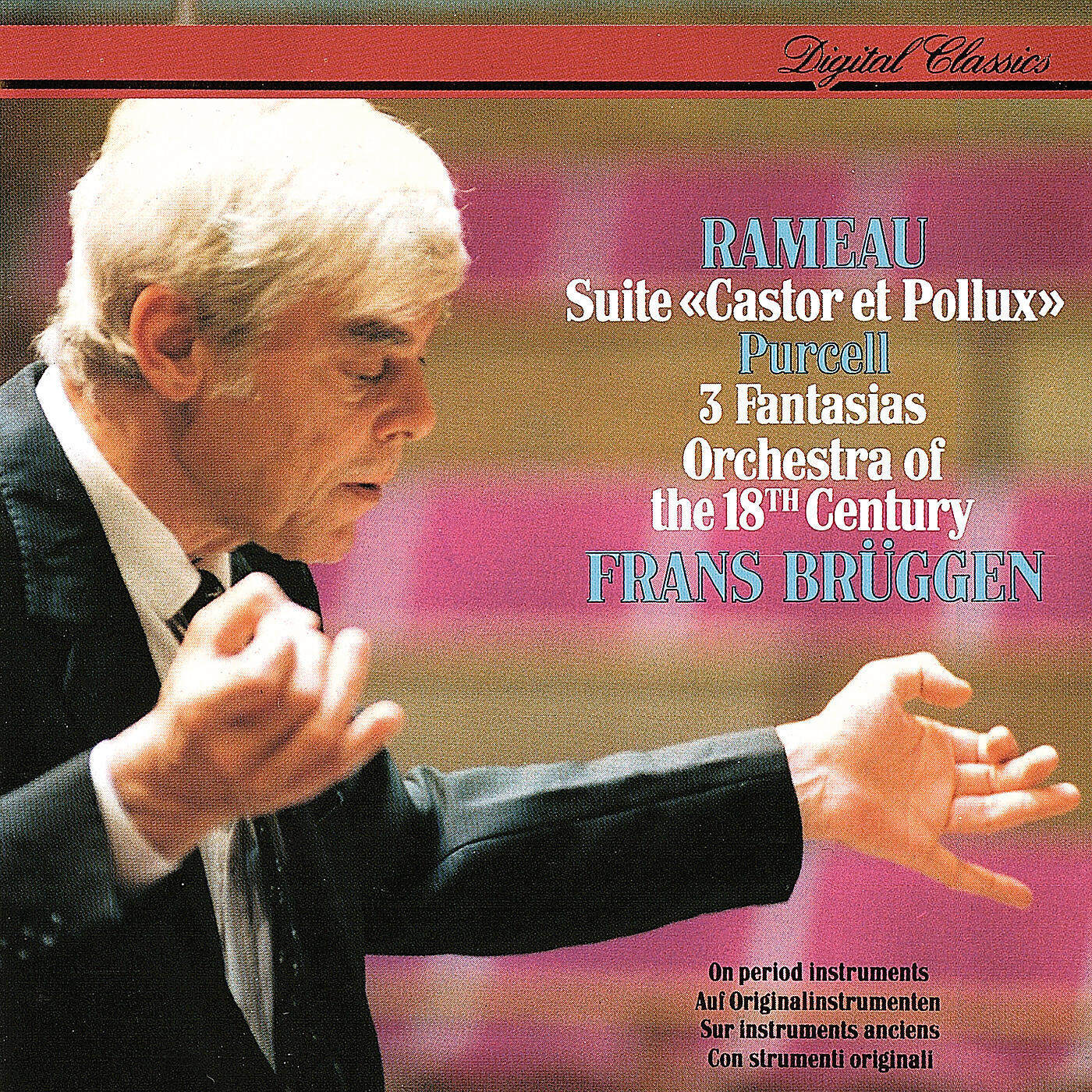 Orchestra Of The 18th Century - Rameau: Castor et Pollux, RCT 32 - 1. Ouverture